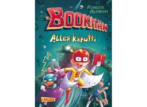 9783551651884 - Alles kaputti   Bookmän Bd2 - Rüdiger Bertram Gebunden