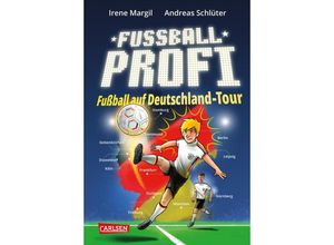 9783551651952 - Fußball auf Deutschland-Tour   Fußballprofi Bd5 - Andreas Schlüter Irene Margil Gebunden