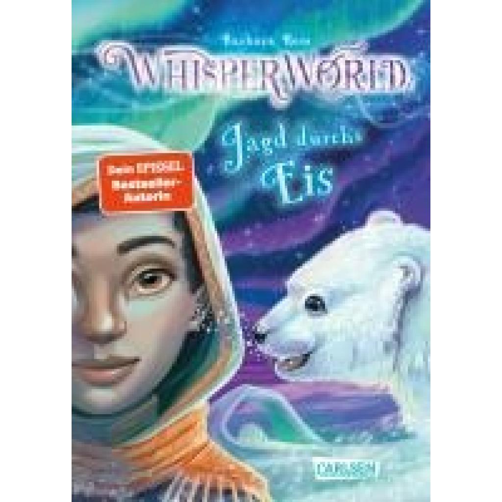 9783551656414 - Rose Barbara Whisperworld 6 Jagd durchs Eis