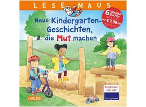 9783551681164 - LESEMAUS Sonderbände Neue Kindergarten-Geschichten die Mut machen - Julia Boehme Christian Tielmann Liane Schneider Inga Vinkelau Anna Wagenhoff Britta Vorbach Gebunden