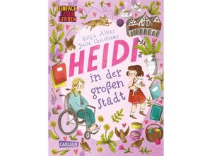 9783551690616 - Heidi in der großen Stadt - Katja Alves Gebunden