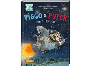 9783551690777 - Vom Stall ins All   Piggo und Puter Bd1 - Karen Chr Angermayer Gebunden