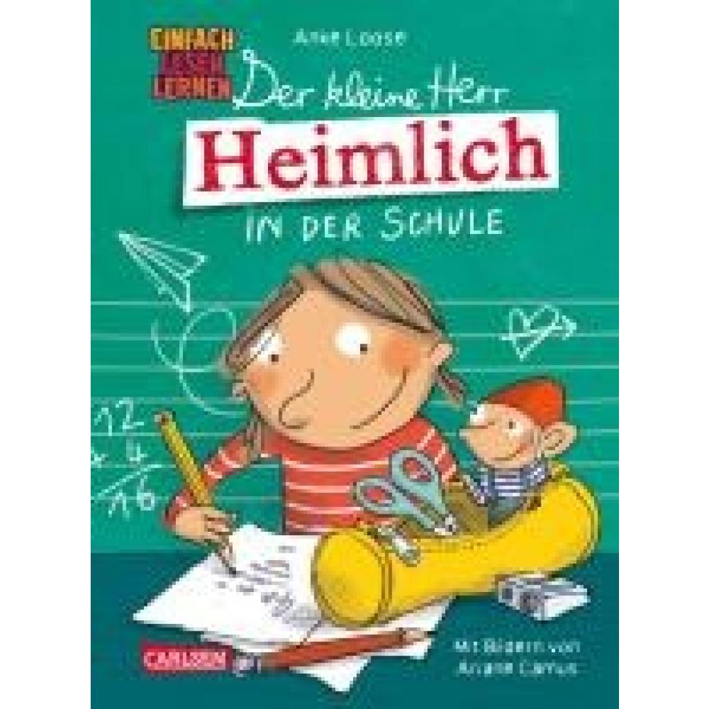 9783551691200 - Loose Anke Der kleine Herr Heimlich in der Schule 9783551691200 - Loose Anke Der kleine Herr Heimlich in der Schule