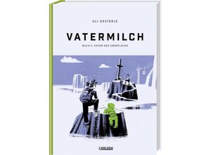 9783551711595 - Unter der Oberfläche   Vatermilch Bd2 - Uli Oesterle Gebunden