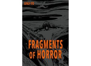 9783551712004 - Fragments of Horror - Junji Ito Gebunden