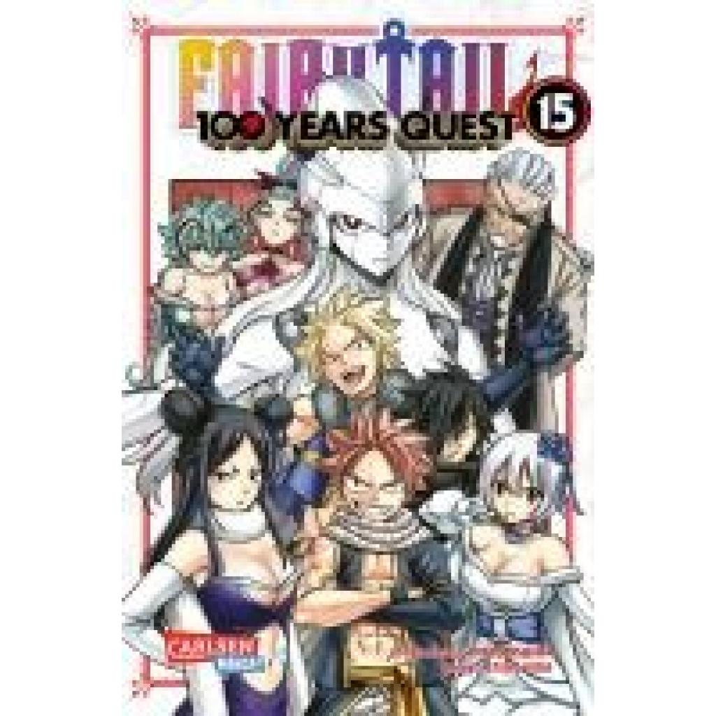 9783551800299 - Mashima Hiro Fairy Tail - 100 Years Quest 15 9783551800299 - Mashima Hiro Fairy Tail - 100 Years Quest 15