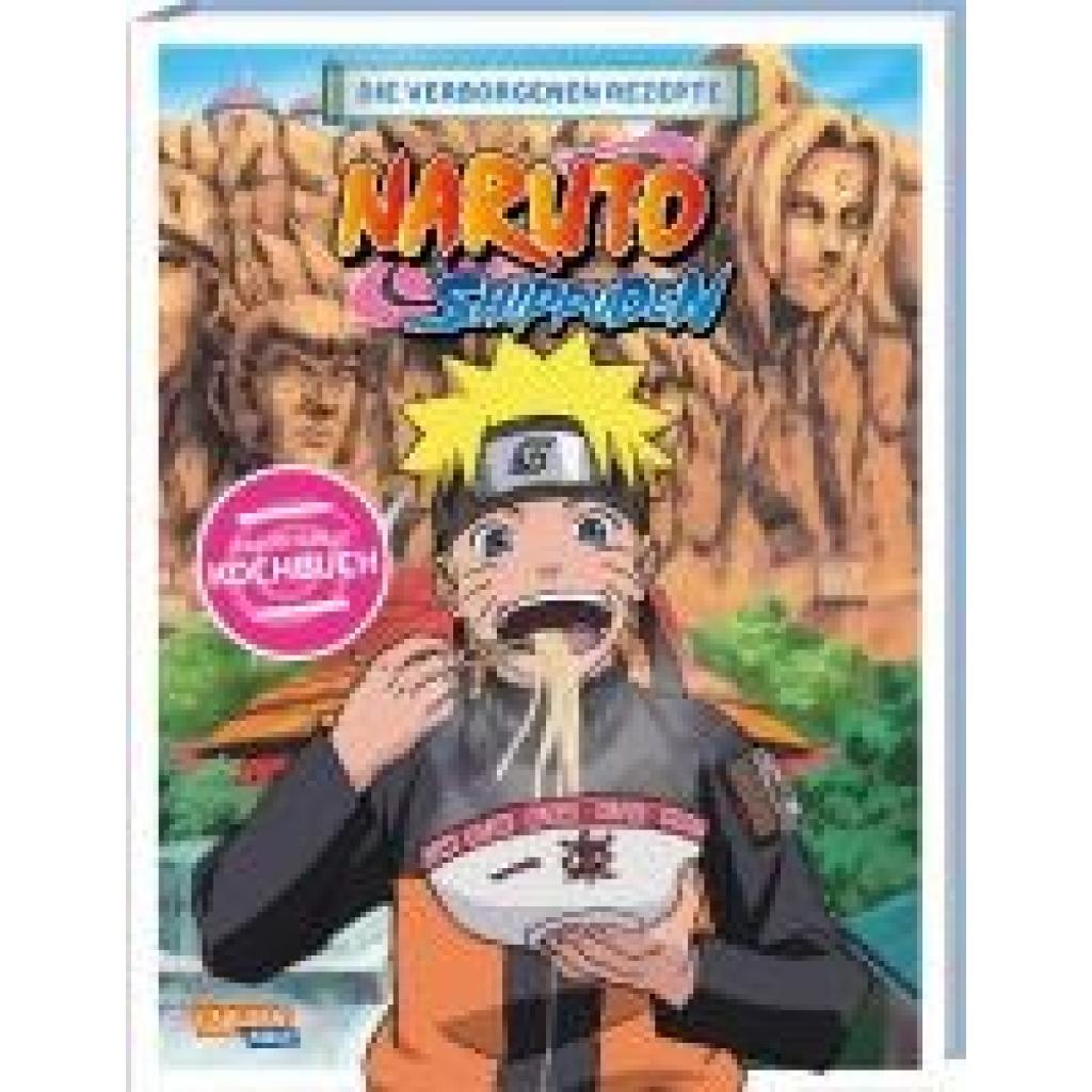 9783551803030 - Kishimoto Masashi NARUTO SHIPPUDEN Die verborgenen Rezepte