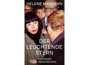 9783552072794 - Der leuchtende Stern - Helene Maimann Gebunden