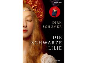 9783552073562 - Die schwarze Lilie - Dirk Schümer Gebunden