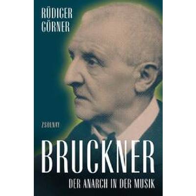 9783552075115 - Bruckner - Der Anarch in der Musik