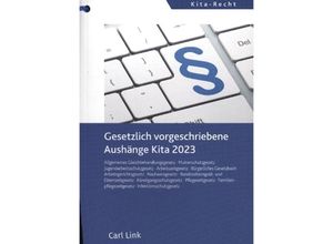 9783556098677 - Gesetzlich vorgeschriebene Aushänge Kita 2023 Gebunden