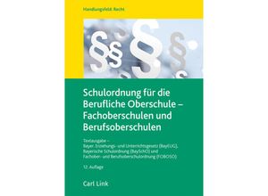 9783556099421 - Schulordnung für die Berufliche Oberschule - Fachoberschulen und Berufsoberschulen Gebunden