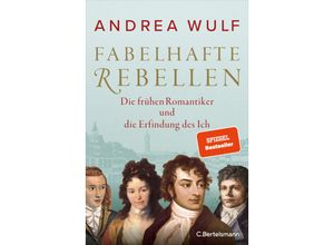 9783570103951 - Fabelhafte Rebellen - Andrea Wulf Gebunden