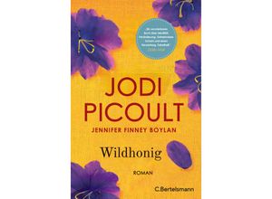 9783570104200 - Wildhonig - Jodi Picoult Jennifer Finney Boylan Kartoniert (TB)