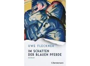 9783570104743 - Im Schatten der blauen Pferde - Uwe Fleckner Gebunden