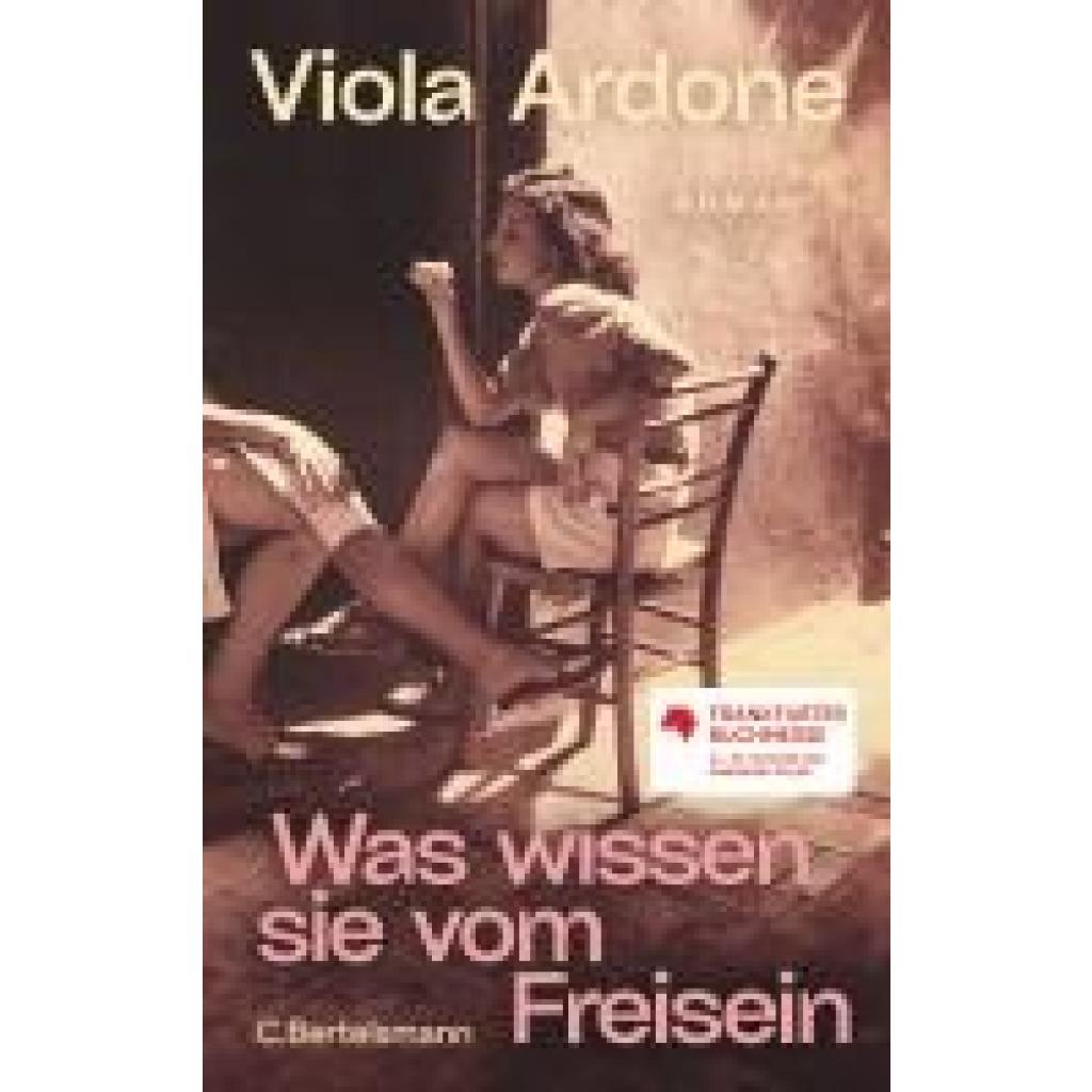 9783570104873 - Ardone Viola Was wissen sie vom Freisein