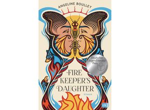 9783570166017 - Angeline Boulley - GEBRAUCHT Firekeepers Daughter Deutschsprachige Ausgabe - Preis vom 02082023 050232 h