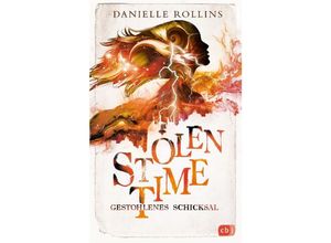 9783570166659 - Gestohlenes Schicksal   Stolen Time Bd2 - Danielle Rollins Gebunden