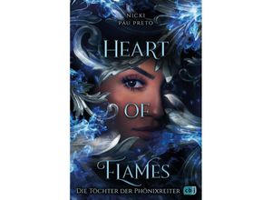 9783570167052 - Heart of Flames   Die Töchter der Phönixreiter Bd2 - Nicki Pau Preto Gebunden