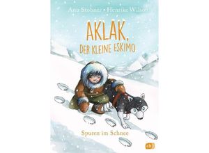 9783570172285 - Spuren im Schnee   Aklak der kleine Eskimo Bd2 - Anu Stohner Gebunden