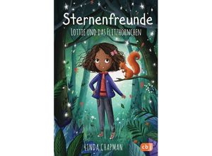 9783570175620 - Lottie und das Flitzhörnchen   Sternenfreunde Bd3 - Linda Chapman Gebunden