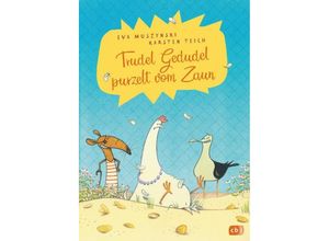 9783570175927 - Trudel Gedudel purzelt vom Zaun   Trudel Gedudel Bd1 - Eva Muszynski Karsten Teich Gebunden