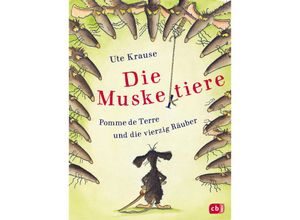 9783570176191 - Pomme de Terre und die vierzig Räuber   Die Muskeltiere zum Selberlesen Bd3 - Ute Krause Gebunden