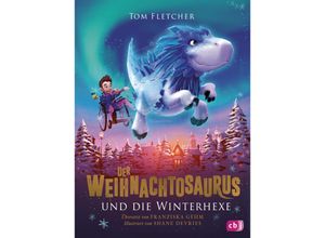 9783570177143 - Der Weihnachtosaurus und die Winterhexe   Weihnachtosaurus Bd2 - Tom Fletcher Gebunden