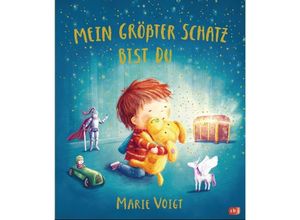 9783570178218 - Mein größter Schatz bist du - Marie Voigt Gebunden