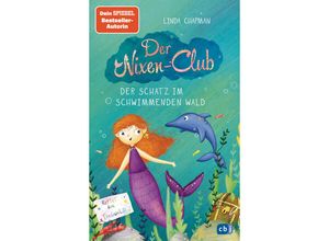 9783570178775 - Der Schatz im schwimmenden Wald   Der Nixen-Club Bd2 - Linda Chapman Gebunden