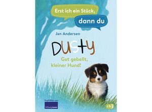 9783570178799 - Dusty - Gut gebellt kleiner Hund!   Erst ich ein Stück dann du Bd43 - Jan Andersen Gebunden