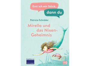 9783570178904 - Mirella und das Nixengeheimnis   Erst ich ein Stück dann du Bd4 - Patricia Schröder Gebunden