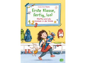 9783570179604 - Erste Klasse fertig los! - Martha und Lalu kommen in die Schule - Luzie-Linn Beeke Gebunden