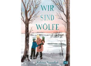 9783570179673 - Wir sind Wölfe - Katrina Nannestad Gebunden