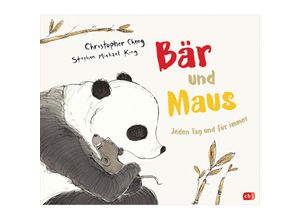 9783570179925 - Bär und Maus - Jeden Tag und für immer - Christopher Cheng Gebunden