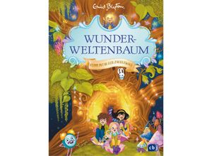 9783570180891 - Komm mit in den Zauberwald   Wunderweltenbaum Bd1 - Enid Blyton Gebunden