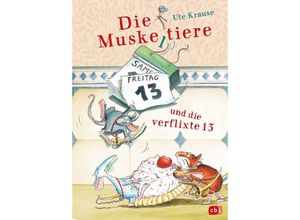 9783570181102 - Die Muskeltiere und die verflixte 13   Die Muskeltiere Bd7 - Ute Krause Gebunden