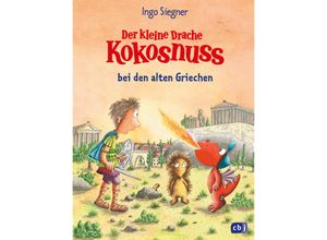 9783570181430 - Der kleine Drache Kokosnuss bei den alten Griechen   Die Abenteuer des kleinen Drachen Kokosnuss Bd32 - Ingo Siegner Gebunden