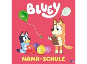 9783570181904 - Mama-Schule   Bluey Bd4 Gebunden