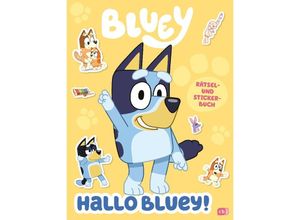 9783570181928 - Hallo BLUEY! - Ein lustiges Rätsel- und Stickerbuch Gebunden