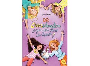 9783570226025 - Die Chaosschwestern gegen den Rest der Welt   Die Chaosschwestern Bd6 - Dagmar H Mueller Taschenbuch