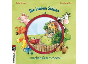 9783570280249 - Gaby Scholz - GEBRAUCHT Die Lieben Sieben machen Geschichten - Preis vom 02062023 050629 h