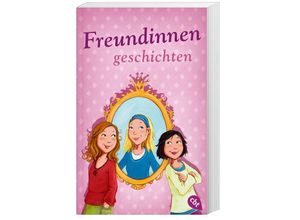 9783570312742 - Welttagsedition 2019 - Freundinnengeschichten - Katja Reider Taschenbuch