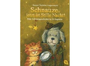 9783570313145 - Schnauze jetzt ist Stille Nacht!   Schnauze Bd3 - Karen Chr Angermayer Taschenbuch