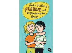 9783570314548 - Freddie und die Bändigung des Bösen - Anke Stelling Taschenbuch