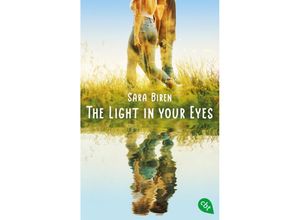 9783570315064 - The Light in Your Eyes - Sara Biren Taschenbuch