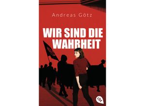 9783570315439 - Wir sind die Wahrheit - Andreas Götz Taschenbuch