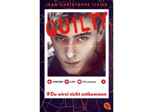 9783570315651 - Du wirst nicht entkommen   Guilty Bd1 - Jean-Christophe Tixier Taschenbuch