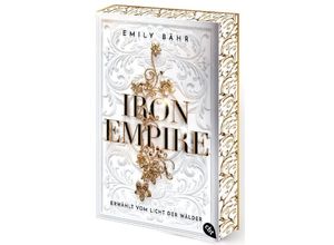 9783570315682 - Erwählt vom Licht der Wälder   Iron Empire Bd1 - Emily Bähr Taschenbuch