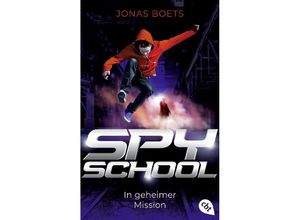 9783570315910 - In geheimer Mission   Spy School Bd1 - Jonas Boets Taschenbuch